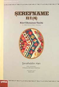 Şerefname II / I (4) & Kürt Ulusunun Tarihi Kronoloji