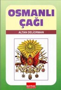 Osmanlı Çağı