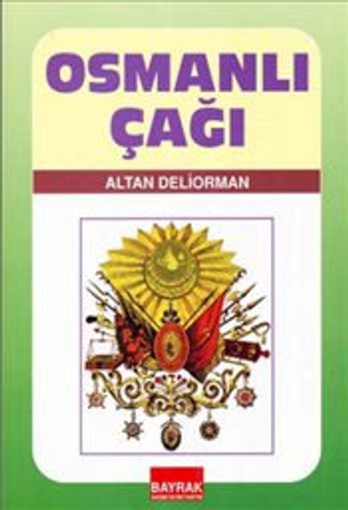 Osmanlı Çağı