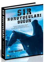 Sır Koruyucuları & Düğün