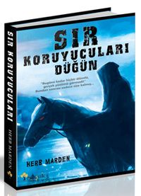 Sır Koruyucuları & Düğün