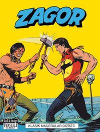 Zagor Klasik Maceralar Cilt 3 / Bataklık Halkı-Zagor'un İntikamı-Kızılderili Yasası