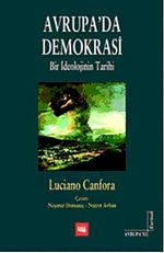 Avrupa'da Demokrasi & Bir İdeolojinin Tarihi
