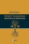 Hikmet Kavşağında Edmund Burke ile Ahmed Cevdet