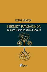 Hikmet Kavşağında Edmund Burke ile Ahmed Cevdet