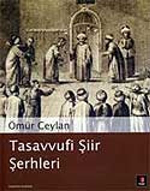 Tasavvufi Şiir Şerhleri