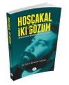 Hoş&ccedil;akal İki G&ouml;z&uuml;m