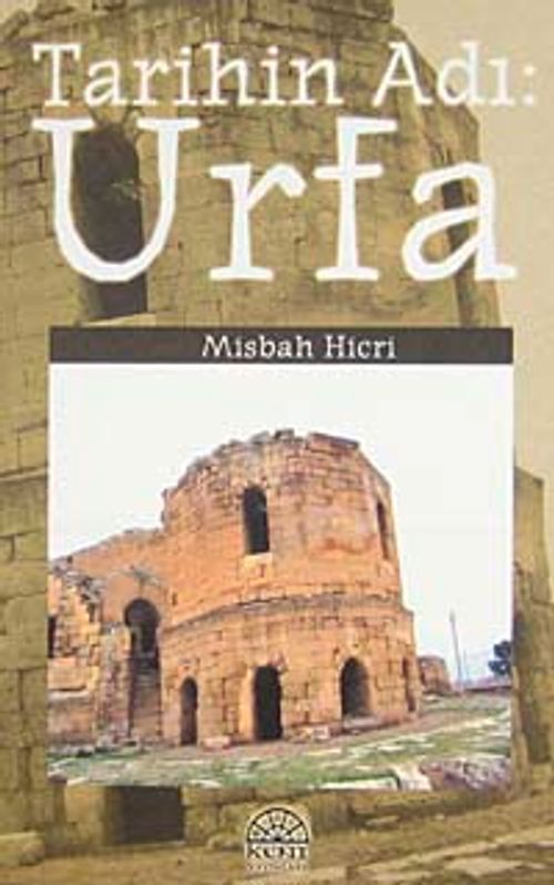 Tarihin Adı Urfa