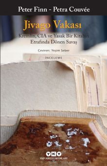 Jivago Vakası & Kremlin, CIA ve Yasak Bir Kitabın Etrafında Dönen Savaş