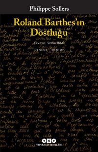 Roland Barthes’ın Dostluğu