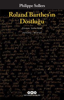 Roland Barthes’ın Dostluğu