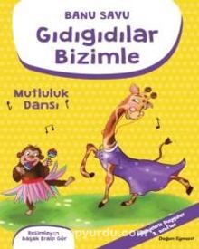 Gıdıgıdılar Bizimle - Mutluluk Dansı - Banu Savu