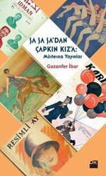 Şa Şa Şa'dan Çapkın Kız'a: Müstesna Yayınlar