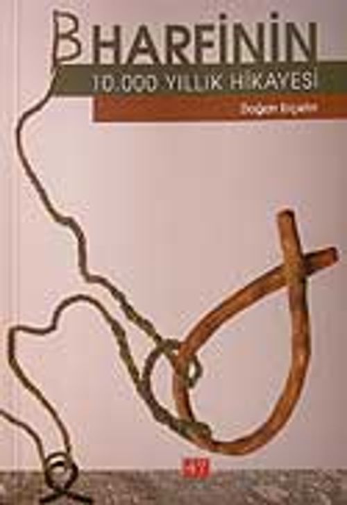 B Harfinin 10.000 Yıllık Hikayesi