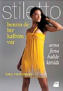 Benim de Bir Kalbim Var & Ama Fena Halde Kırıldı-Stiletto