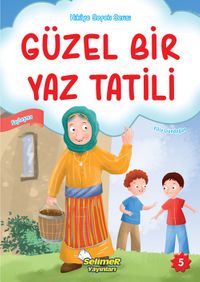 Güzel Bir Yaz Tatili