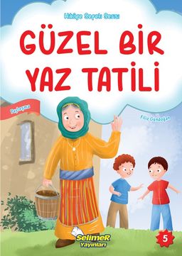 Güzel Bir Yaz Tatili