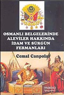 Osmanlı Belgelerinde Aleviler Hakkında İdam ve Sürgün Fermanları