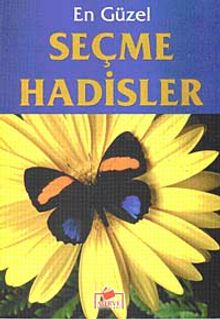 En Güzel Seçme Hadisler (Dergi Boy)