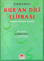 Uygulamalı Kur'an Dili Elifbası & Namaz Hocası İlaveli (dergi Boy)