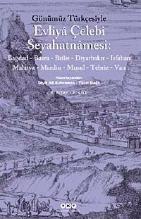 Evliya Çelebi Seyahatnamesi-4. Cilt (Kutulu 2 Kitap) (Günümüz Türkçesiyle) Bağdad-Basra-Bitlis-Diyarbakır-Isfahan  Malatya-Mardin-Musul-Tebriz-Van