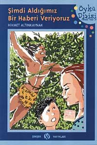 Şimdi Aldığımız Bir Haberi Veriyoruz