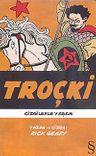 Troçki Çizgilerle Yaşam