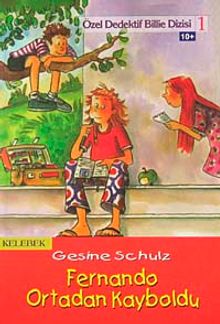 Fernando Ortadan Kayboldu / Özel dedektif Billie Dizisi-1