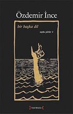 Bir Başka Dil / Toplu Şiirler III