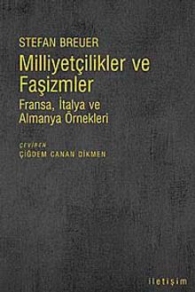 Milliyetçilikler ve Faşizmler & Fransa, İtalya ve Almanya Örnekleri
