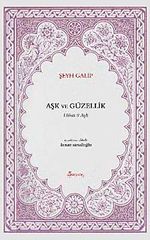 Aşk ve Güzellik & Hüsn ü Aşk
