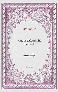 Aşk ve Güzellik & Hüsn ü Aşk