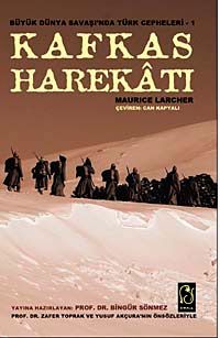 Kafkas Harekatı & Büyük Dünya Savaşı'nda Türk Cepheleri