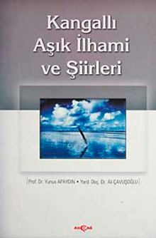 Kangallı Aşık İlhami ve Şiirleri