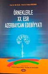 &Ouml;rneklerle XX. Esr Azerbaycan Edebiyyatı