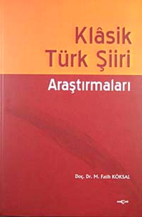 Klasik Türk Şiiri Araştırmaları