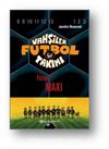 Vahşiler Futbol Takımı 7: Füzeci Maxi