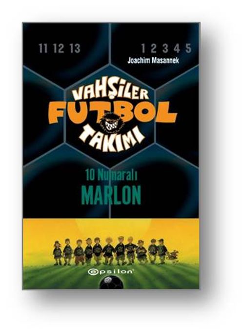 Vahşiler Futbol Takımı 10: 10 Numaralı Marlon