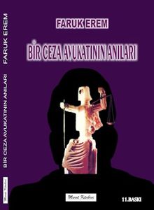 Bir Ceza Avukatının Anıları