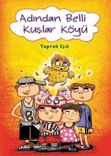 Adından Belli Kuşlar Köyü