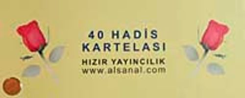 40 Hadis Kartelası