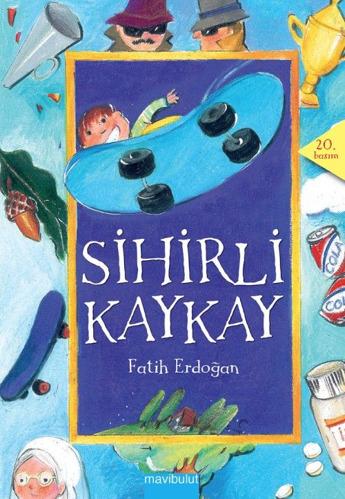 Sihirli Kaykay / 1.Kitap