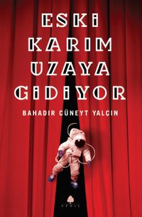 Eski Karım Uzaya Gidiyor