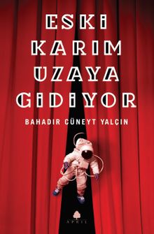 Eski Karım Uzaya Gidiyor