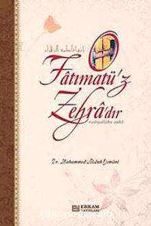 O Fatımatü'z Zehra'dır - Dr. Muhammed Abduh Yemani