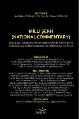 Milli Şerh 6502 Sayılı Tüketicinin Korunması Hakkında Kanun Şerhi