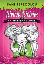 Biricik Bitirim ve Kayıp Efsane Adası