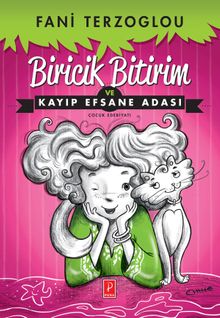 Biricik Bitirim ve Kayıp Efsane Adası