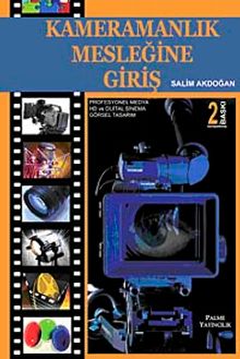 Kameramanlık Mesleğine Giriş