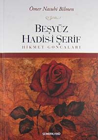 Beşyüz Hadis-i Şerif & Hikmet Goncaları